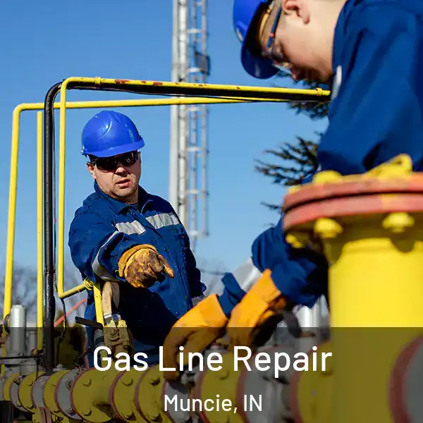  Gas Line Repair Muncie, IN