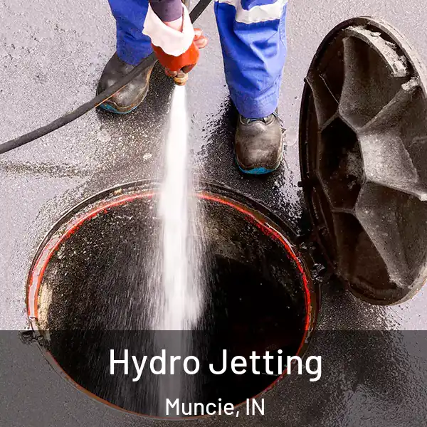  Hydro Jetting Muncie, IN