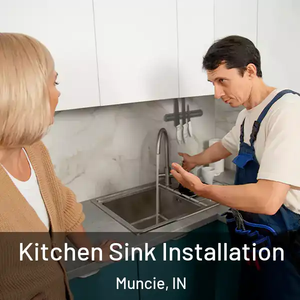  Kitchen Sink Installation Muncie, IN
