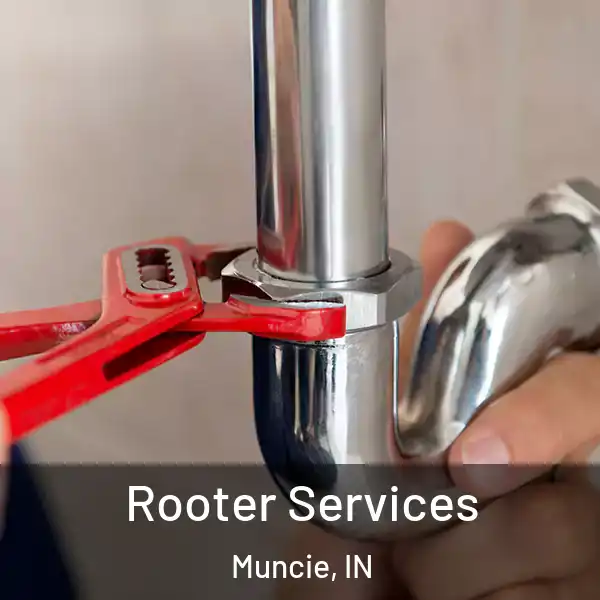  Rooter Services Muncie, IN